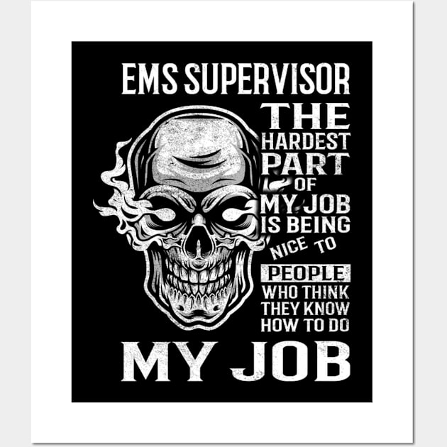 Ems Supervisor Wall Art by tobye